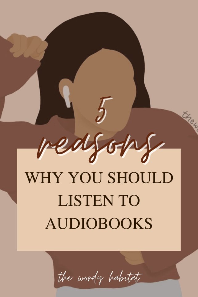 5 Reasons Why You Should Listen To Audiobooks pinterest image