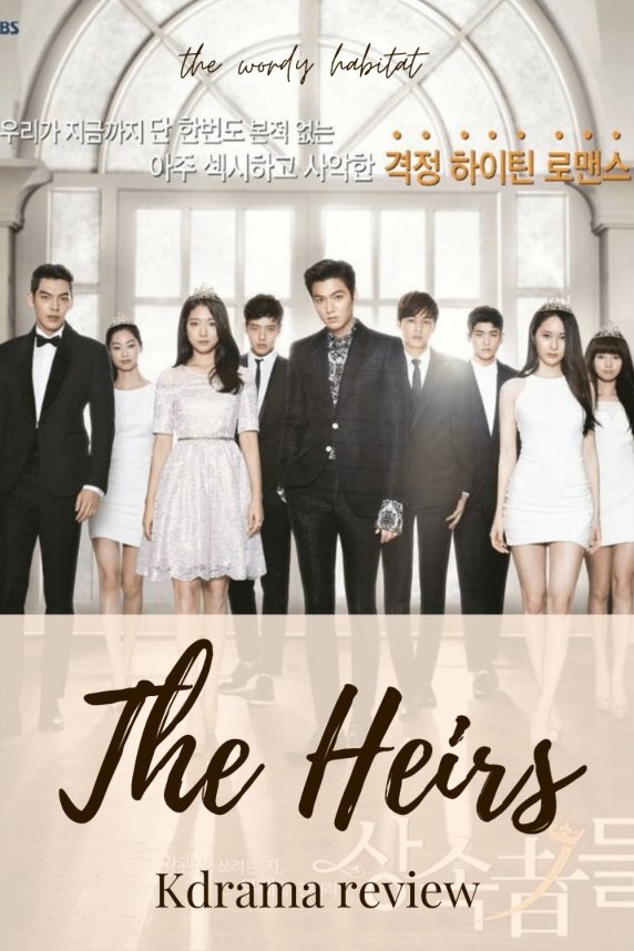 The Heirs Korean Drama Review pinterest