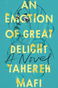 an emotion of great delight by tahereh mafi book cover