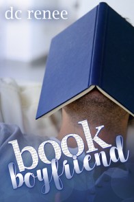 book boyfriend by D. C. Renee book cover