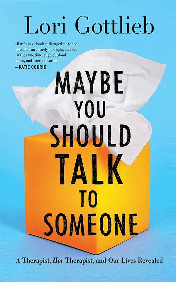 maybe you should talk to someone by Lori Gottlieb book cover